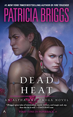Dead Heat (Alpha & Omega #4, Mercy Thompson World - Complete #11) book cover