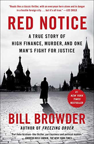 Red Notice: A True Story of High Finance, Murder, and One Man's Fight for Justice book cover