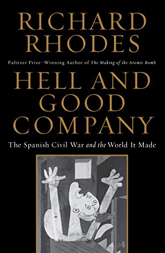 Hell and Good Company: The Spanish Civil War and the World it Made book cover