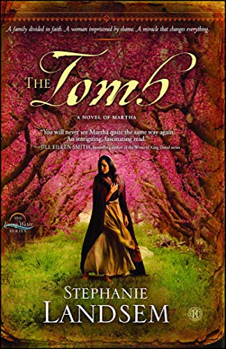 The Tomb: A Novel of Martha (The Living Water, #3) book cover