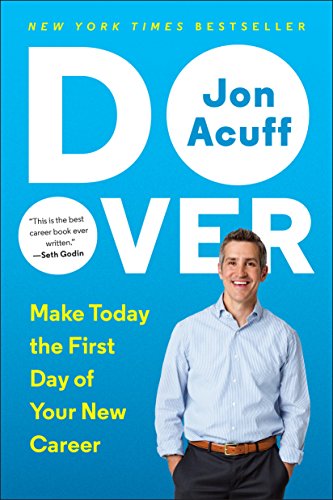 Do Over: Rescue Monday, Reinvent Your Work, and Never Get Stuck book cover