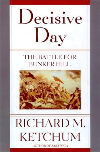 Decisive Day: The Battle for Bunker Hill book cover