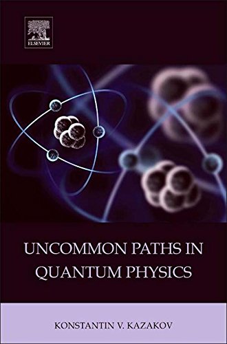 Uncommon Paths in Quantum Physics book cover