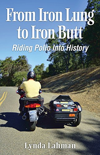 From Iron Lung to Iron Butt: Riding Polio Into History book cover