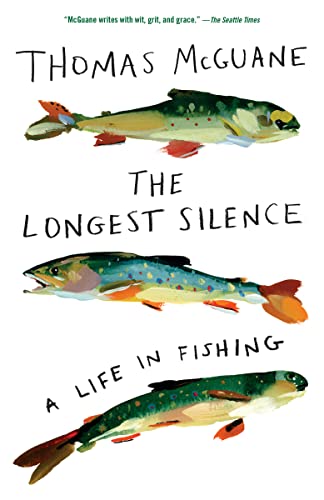 The Longest Silence: A Life In Fishing book cover
