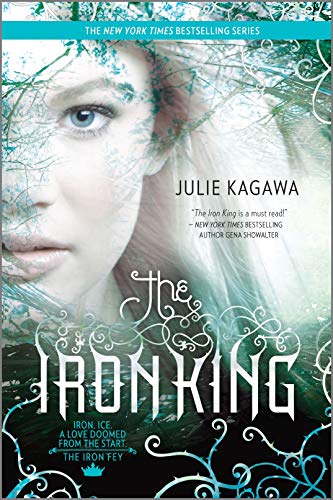 The Iron King (The Iron Fey, #1) book cover