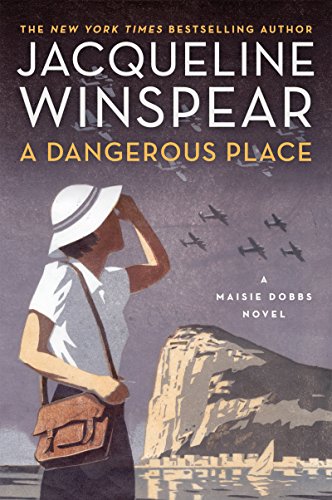 A Dangerous Place (Maisie Dobbs, #11) book cover