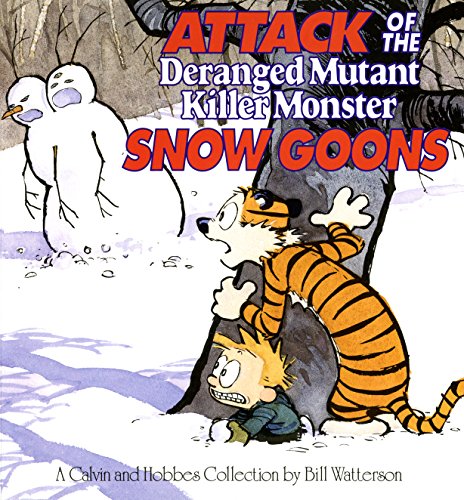 Attack of the Deranged Mutant Killer Monster Snow Goons (Calvin and Hobbes #7) book cover