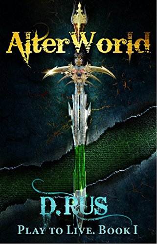 AlterWorld (Play to Live, #1) book cover