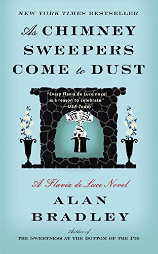 As Chimney Sweepers Come to Dust (Flavia de Luce, #7) book cover