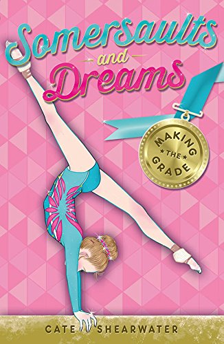 Making the Grade (Somersaults and Dreams, #1) book cover