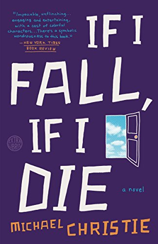 If I Fall, If I Die book cover