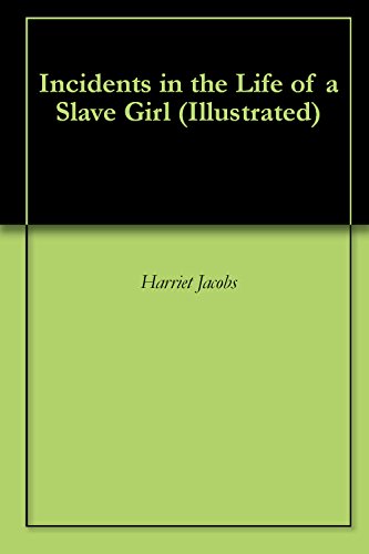 Incidents in the Life of a Slave Girl book cover