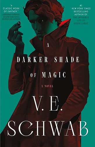 A Darker Shade of Magic (Shades of Magic, #1) book cover