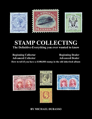 Stamp Collecting: The Definitive-Everything you ever wanted to know book cover