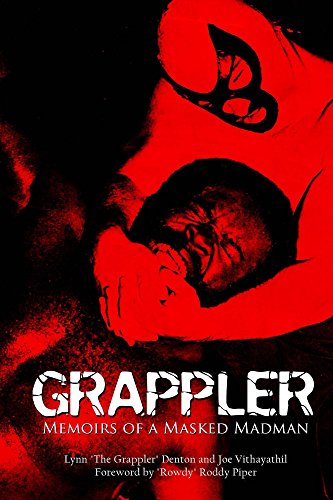 Grappler: Memoirs of a Masked Madman book cover
