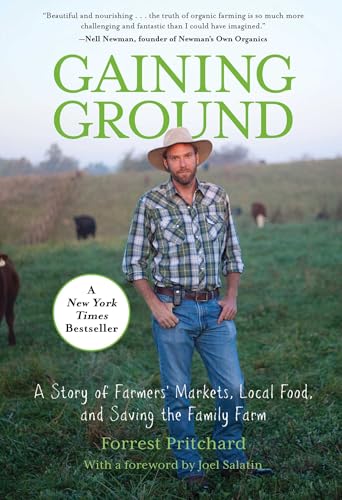 Gaining Ground: A Story of Farmers' Markets, Local Food, and Saving the Family Farm book cover