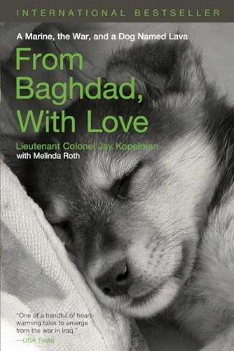 From Baghdad, With Love: A Marine, the War, and a Dog Named Lava (Lava #1) book cover