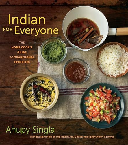 Indian for Everyone: The Home Cook's Guide to Traditional Favorites book cover