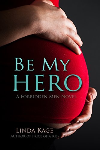 Be My Hero (Forbidden Men, #3) book cover