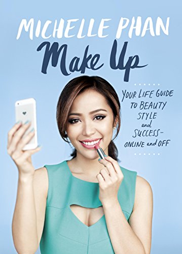 Make Up: Your Life Guide to Beauty, Style, and Success--Online and Off book cover