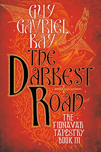 The Darkest Road (The Fionavar Tapestry, #3) book cover