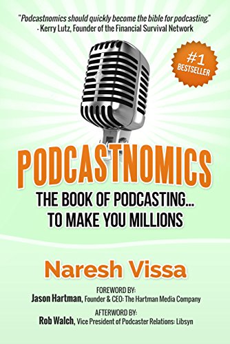 Podcastnomics: The Book of Podcasting... to Make You Millions book cover