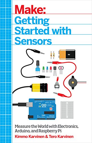 Getting Started with Sensors: Measure the World with Electronics, Arduino, and Raspberry Pi book cover