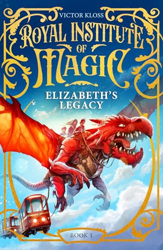 Elizabeth's Legacy (Royal Institute of Magic, #1) book cover