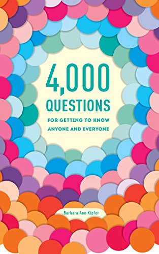4,000 Questions for Getting to Know Anyone and Everyone book cover