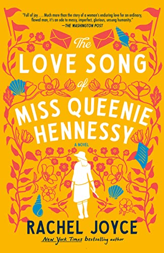 The Love Song of Miss Queenie Hennessy: Or the letter that was never sent to Harold Fry (Harold Fry, #2) book cover
