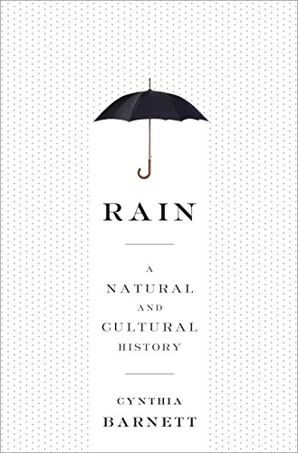 Rain: A Natural and Cultural History book cover