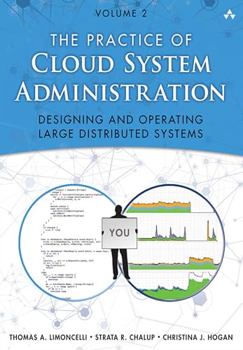 The Practice of Cloud System Administration: Devops and Sre Practices for Web Services, Volume 2 book cover