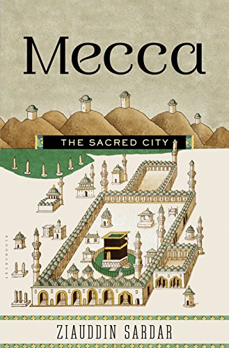 Mecca: The Sacred City book cover