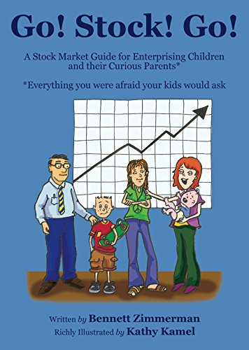 Go! Stock! Go!: A Stock Market Guide for Enterprising Children and Their Curious Parents book cover