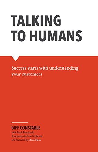 Talking to Humans: Success starts with understanding your customers book cover