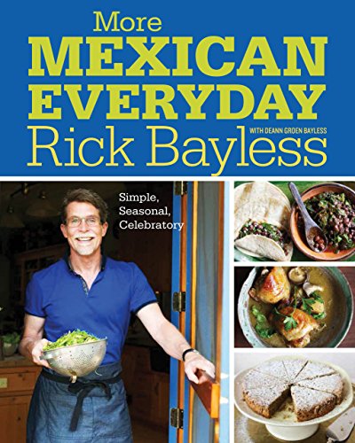 More Mexican Everyday: Simple, Seasonal, Celebratory book cover