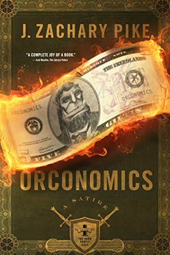 Orconomics (The Dark Profit Saga, #1) book cover