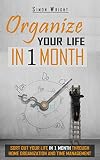 Organize Your Life In 1 Month Sort Out Your Life In 1 Month
