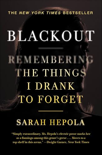 Blackout: Remembering the Things I Drank to Forget book cover