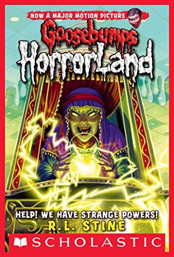 Help! We Have Strange Powers! (Goosebumps HorrorLand, #10) book cover