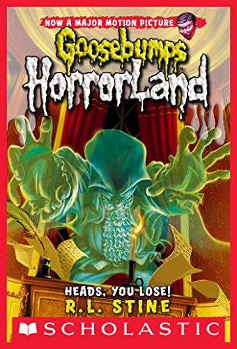 Heads, You Lose (Goosebumps HorrorLand, #15) book cover