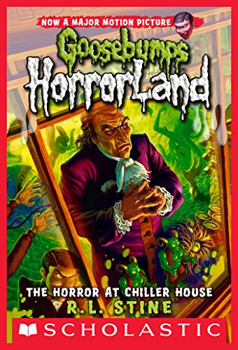 The Horror At Chiller House (Goosebumps HorrorLand, #19) book cover