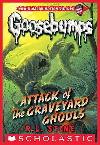 Attack of the Graveyard Ghouls (Goosebumps Series 2000, #11) book cover