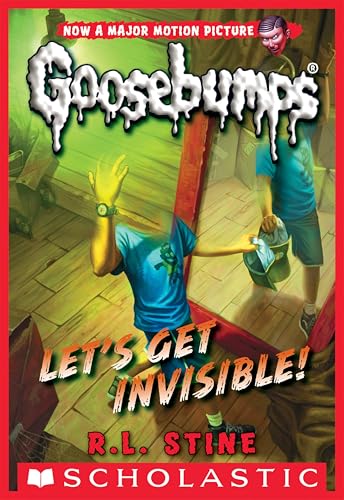 Let's Get Invisible! (Goosebumps, #6) book cover