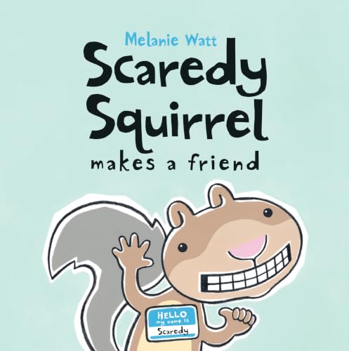 Scaredy Squirrel Makes a Friend book cover