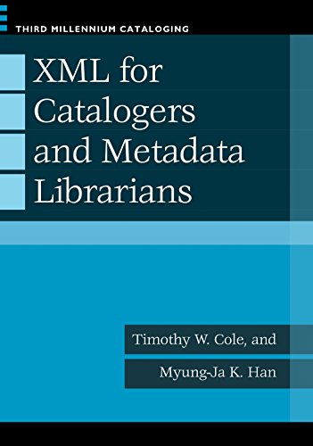 XML for Catalogers and Metadata Librarians book cover
