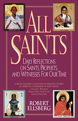 All Saints: Daily Reflections on Saints, Prophets, & Witnesses for Our Time book cover
