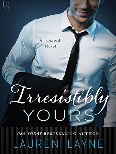 Irresistibly Yours (Oxford, #1) book cover