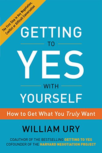 Getting to Yes with Yourself: (and Other Worthy Opponents) book cover